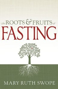 Roots and Fruits of Fasting