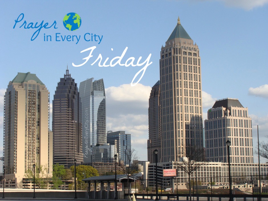 Prayer in Every City Friday