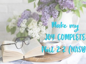 make my joy complete by being of the same mind, maintaining the same love, united in spirit