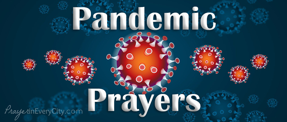 Prayers for the Pandemic coronavirus